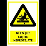 Indicator atentie cutite neprotejate